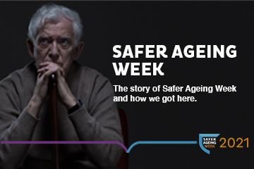 safer ageing week 2021 the story